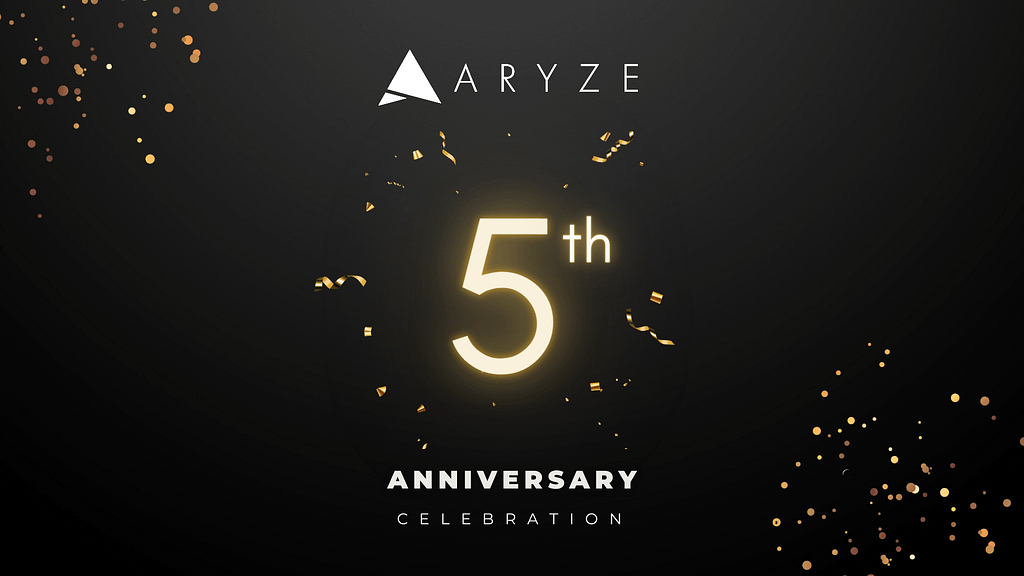 ARYZE 5th Anniversary Celebration